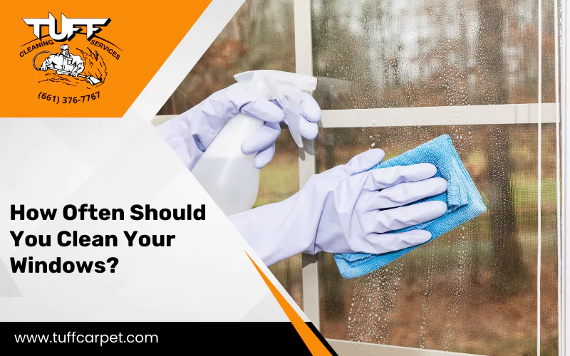 how-often-should-you-clean-your-windows How Often Should You Clean Your Windows?