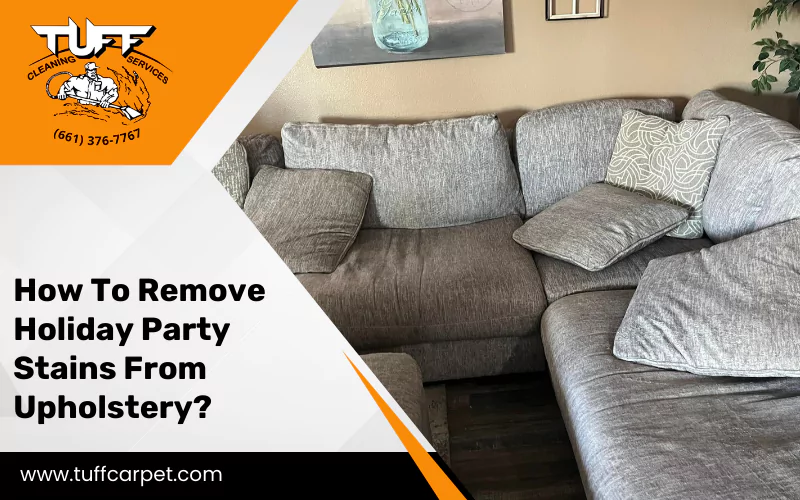 how-to-remove-holiday-party-stains-from-upholstery How To Remove Holiday Party Stains From Upholstery?